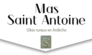 Gîte de groupe en Ardèche : privatisez le Mas Saint Antoine